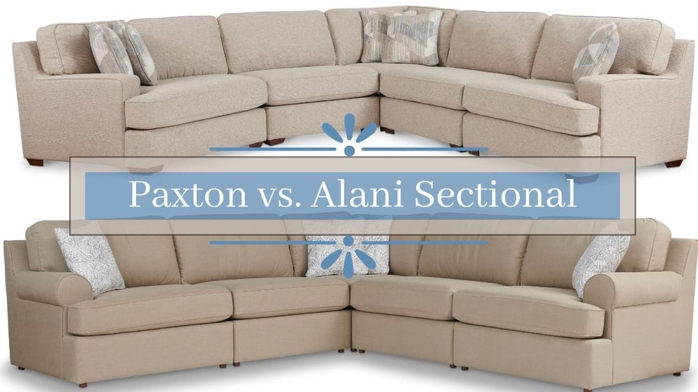Comparison of the Paxton Sectional vs. Alani Sectional at LaZBoy
